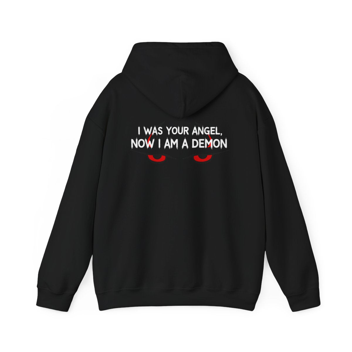 I Was Your Angel Now I Am a Demon Hoodie – Dark Streetwear Graphic Hoodie | Minimal Gothic Aesthetic