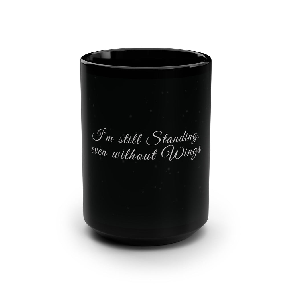 I'm Still Standing – Black Winter - 15oz Black Inspirational Mug