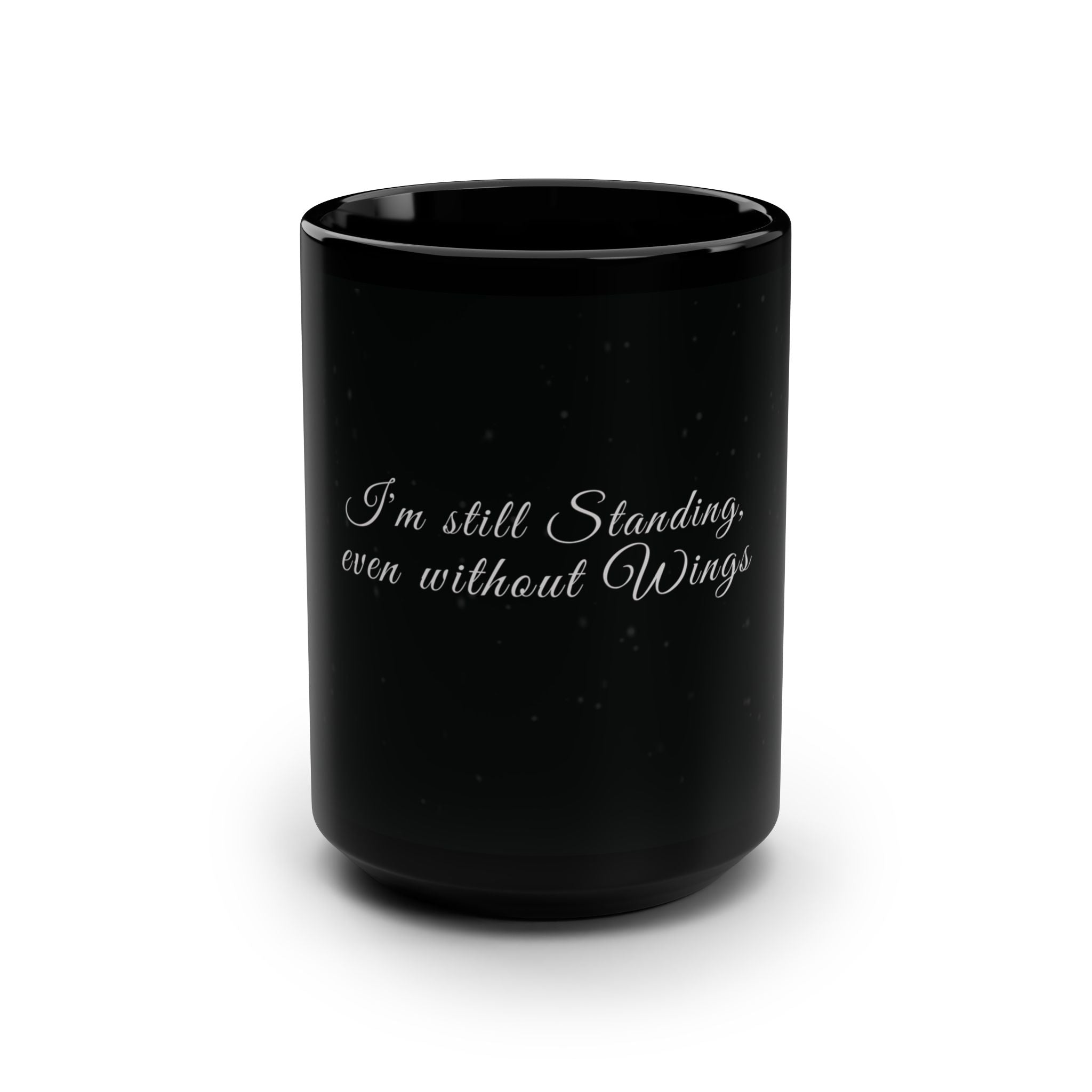 I'm Still Standing – Black Winter - 15oz Black Inspirational Mug