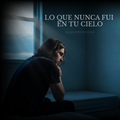 Lo Que Nunca Fui en Tu Cielo – Balada Indie Rock de Ausencia y Verdad - Black Winter Rock